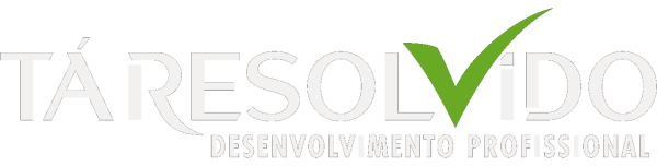 Tá Resolvido | Desenvolvimento Profissional